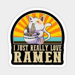 Cat I Just Really Love Ramen Magnet