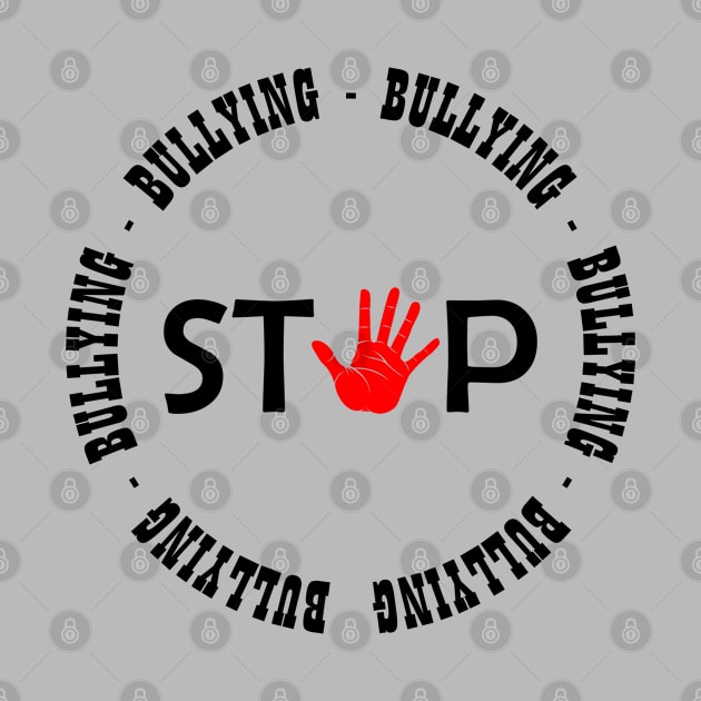 Stop Bullying - 04 by SanTees