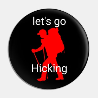 Let's go hicking Pin