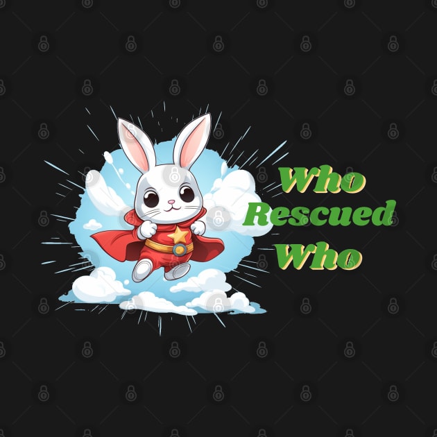 Super hero bunny who rescued who by MilkyBerry