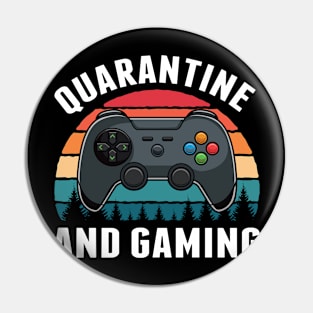 Retro Vintage Quarantine And Gaming Funny Gift Pin