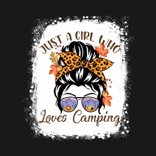 Bleached Messy Bun Leopard Just A Girl Who Loves Camping T-Shirt