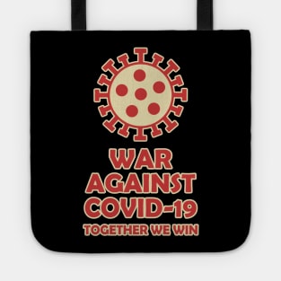 War against COVID-19 Tote