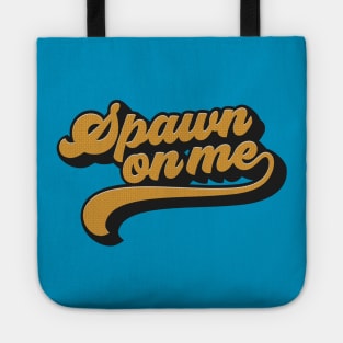 Spawn On Me "Groovy" Tote