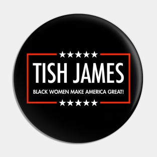 Tish James - Black Women Make America Great Pin