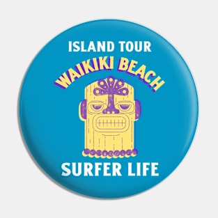 Waikiki Beach Surf Life Surfer Surfing Hawaii Hawaiian Pin