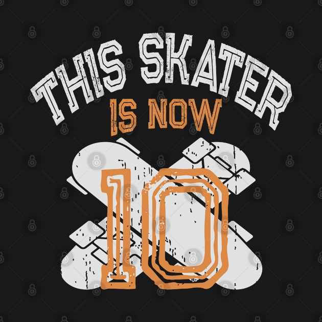 This Skater Is Now 10 Years Old Kid 10th Birthday Skating product by Grabitees