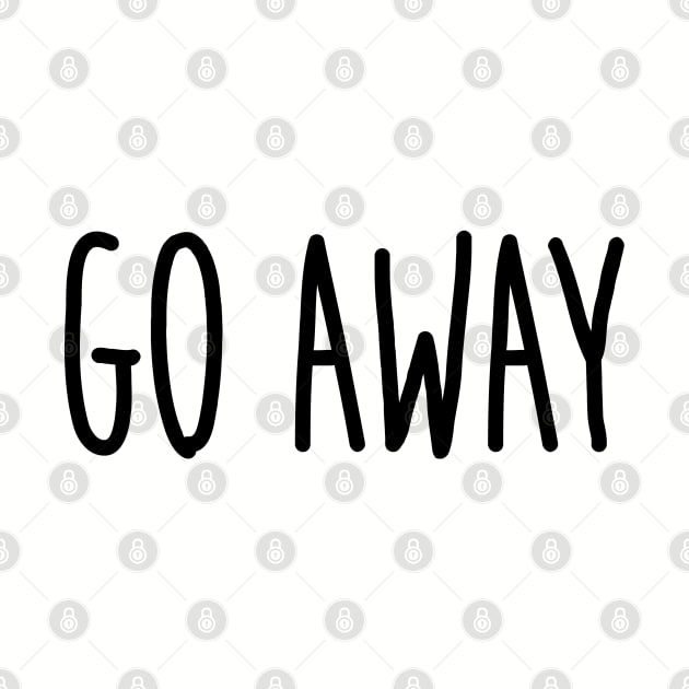 Go Away by NotoriousMedia