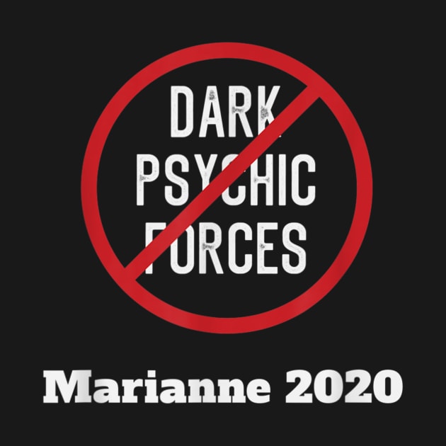 Marianne Williamson Dark Psychic Forces TShirt by mathavale