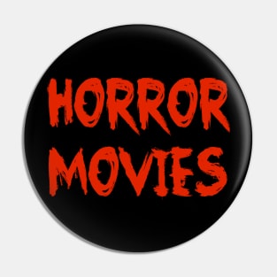 Horror Movies Pin