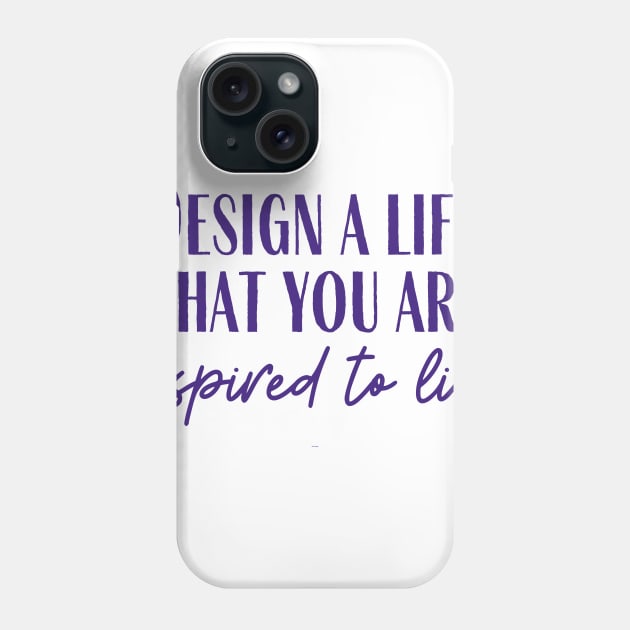 Design a Life Phone Case by ryanmcintire1232