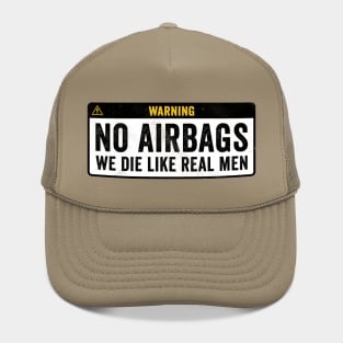 Warning No Airbags Hat