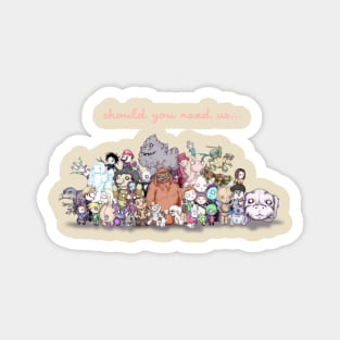 Should You Need Us (Extended) Magnet