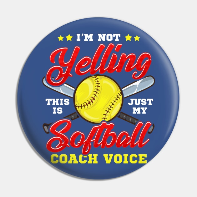 I'm Not Yelling! This is Just My Softball Coach Voice! Pin by Jamrock Designs