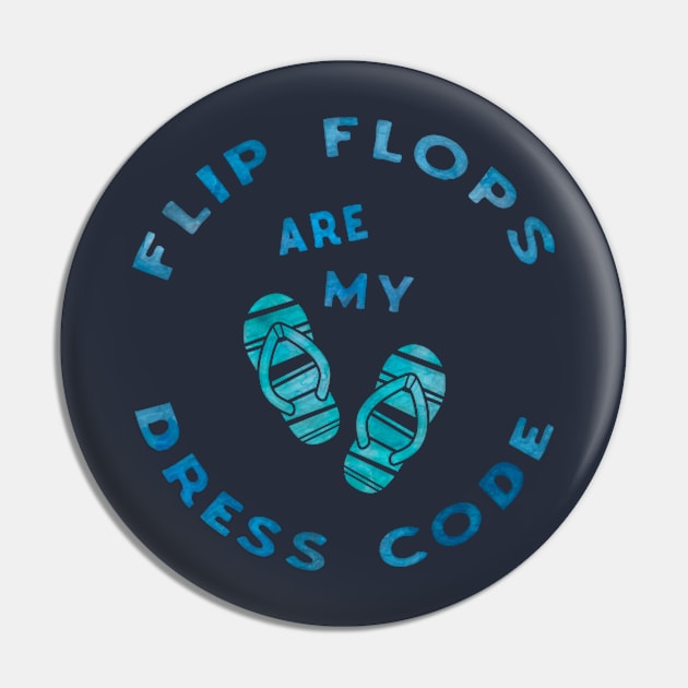 Flip Flops are my dress code Pin by LebensART