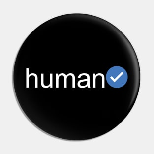 Verified Human (White Text) Pin