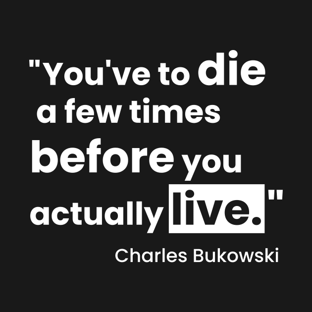 bukowski quote by lkn