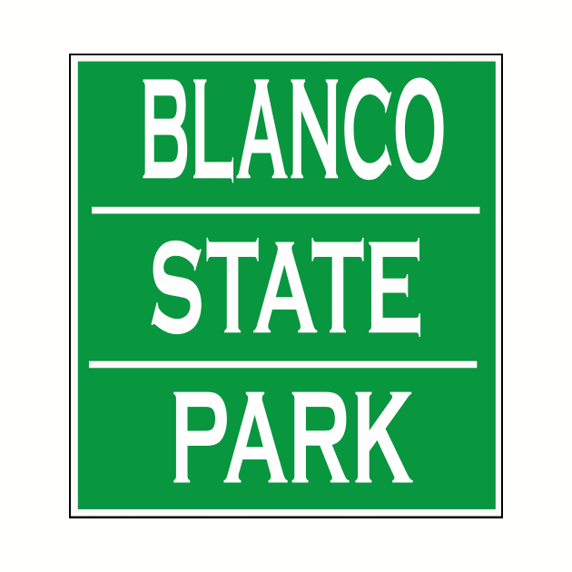 BLANCO STATE PARK by Cult Classics