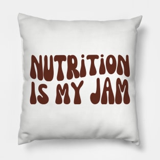 Nutrition Is My Jam, Nutritionist, RDN Graduation Pillow