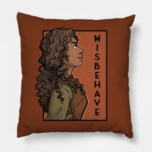 Misbehave Pillow