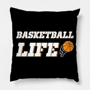 Basketball Life Pillow