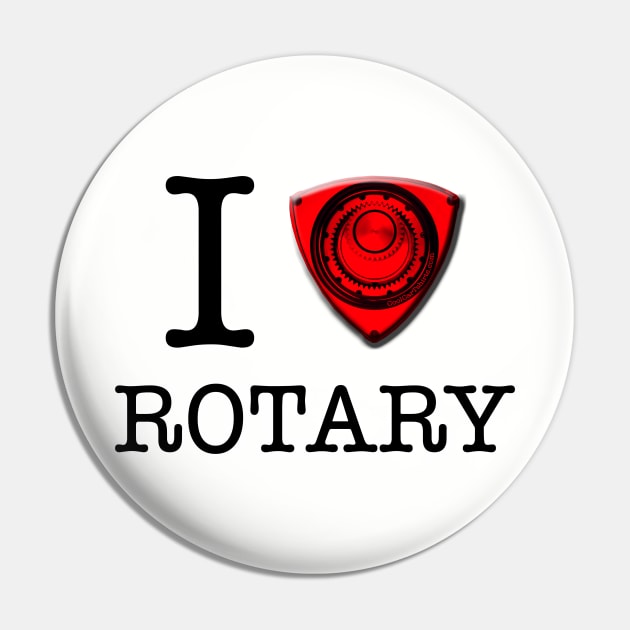 I Love Rotary Pin by CoolCarVideos