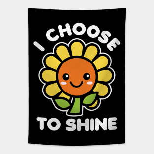 I Choose To Shine Tapestry