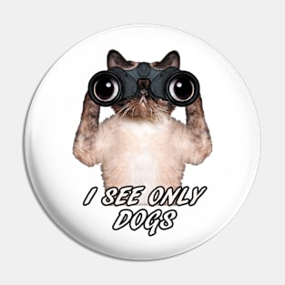 CAT SPYING DOGS Pin