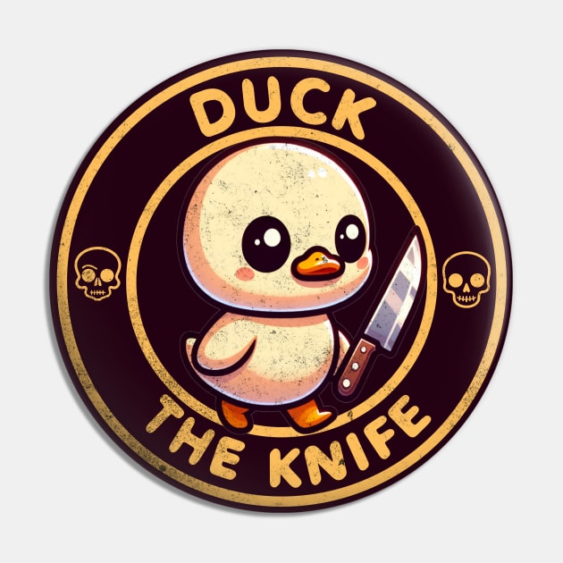 Duck The Knife Funny Duck Holding Knife Pin by hippohost