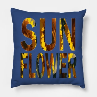 Sun flower typography Pillow