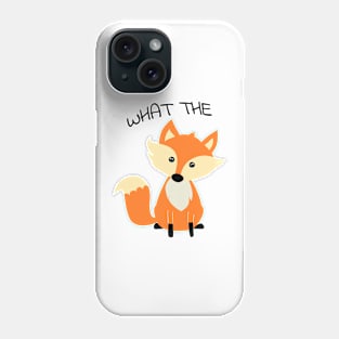 What The Fox Phone Case