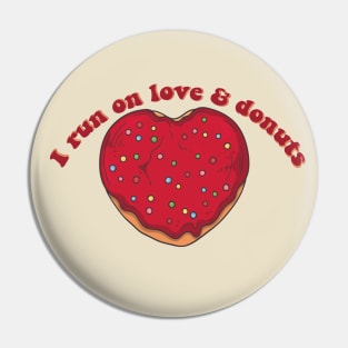 Running on Love and Donuts Pin