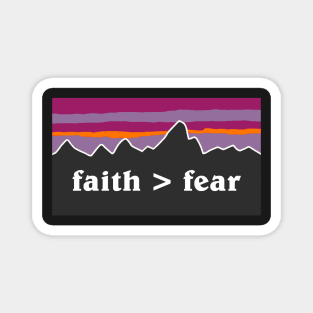 faith > fear Magnet