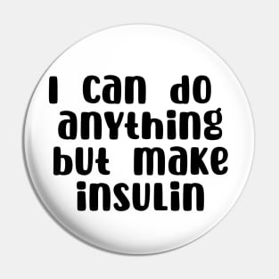 I Can Do Anything Pin