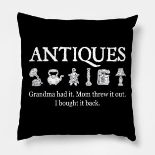 Funny Antique Lover Antiquer Junkin Antiquing Collector Pillow