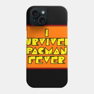 I Survived Pac-Man Fever Phone Case