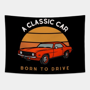 Classic Car - Born to drive Tapestry