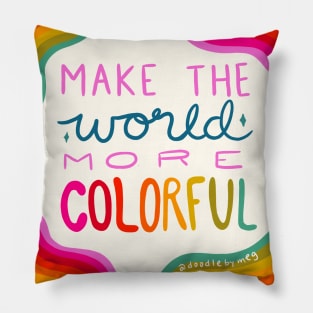 More Colorful Pillow