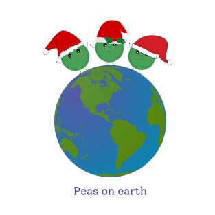 Peas on Earth T-Shirt