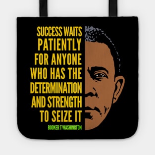 Booker T. Washington Inspirational Quote: Success (color) Tote