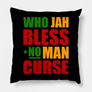 Who Jah Bless No Man Curse, Reggae Rasta Pillow