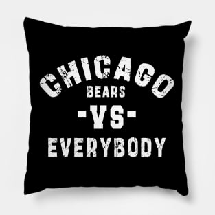 Chicago bears vs everybody: Newest "Chicago bears vs Everybody" design for chicago bears lovers Pillow