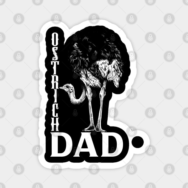 Ostrich lover - Ostrich Dad Magnet by Modern Medieval Design