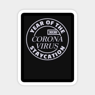 2020 Year Of The Corona Virus Stay Action Magnet