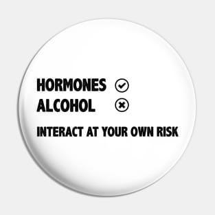 Interact at your own risk Pin