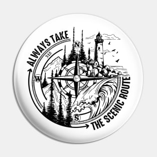 Always Take The Scenic Route Funny Adventure Hiking Camping Pin