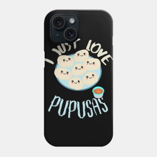 El Salvador Food, I Just Love Pupusas, El Salvador Flag Phone Case