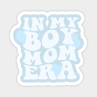 In My Boy Mom Era Sweatshirt, Boy Mom Club Sweatshirt, Boy Mama Sweatshirt, New Mom Gift, Boy Mama Era Sweatshirt, Gift For Her Magnet