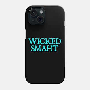 Wicked Smaht Phone Case