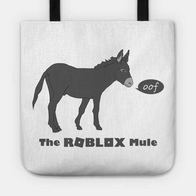 Roblox Mule Oof Bolsa De Tela Teepublic Mx - roblox mule oof almohada teepublic mx